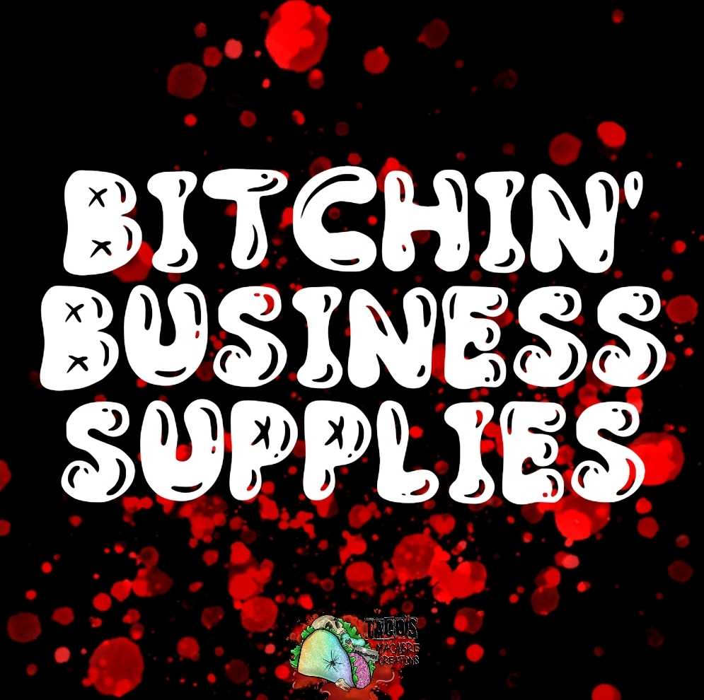 Bitchin Business Supplies