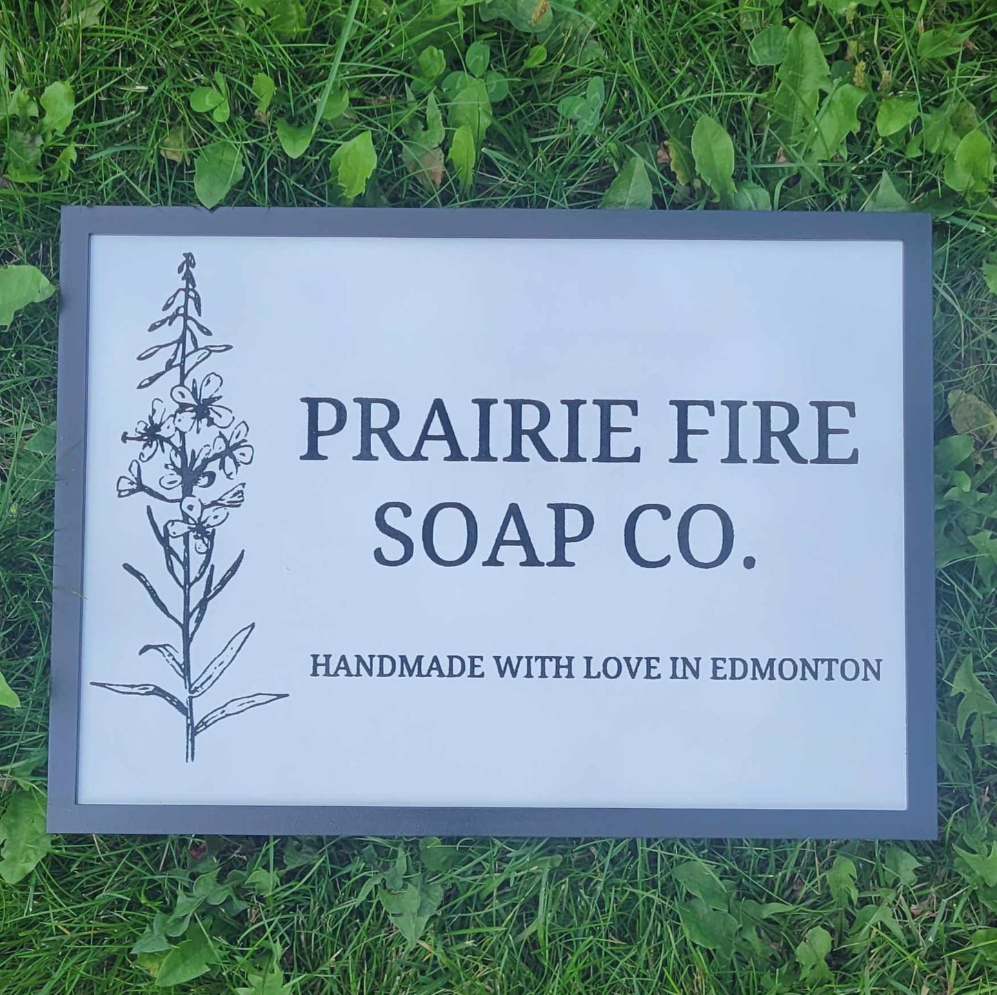 Prairie Fire Soap Co Sign