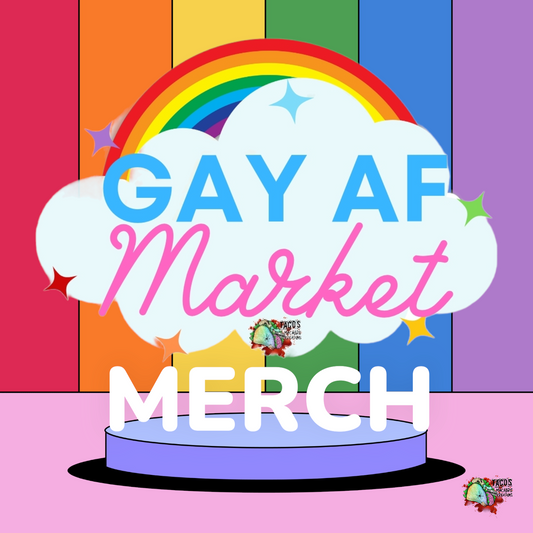 Gay AF Market Merch