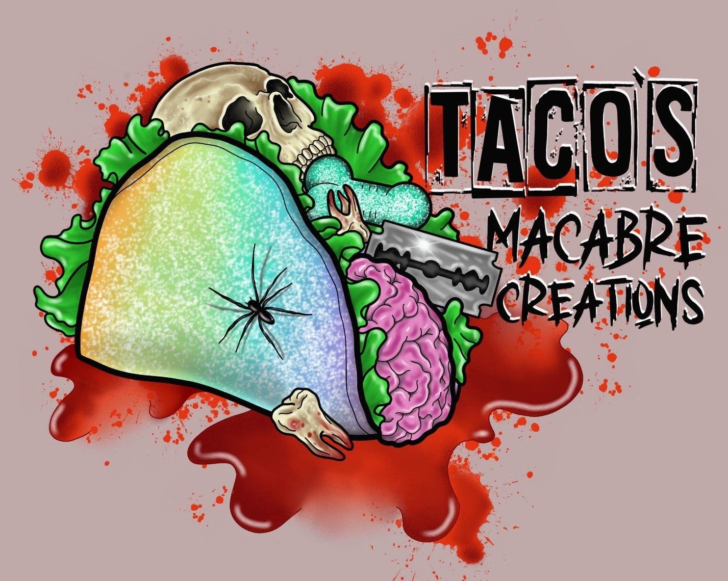 Taco's Macabre Creations 