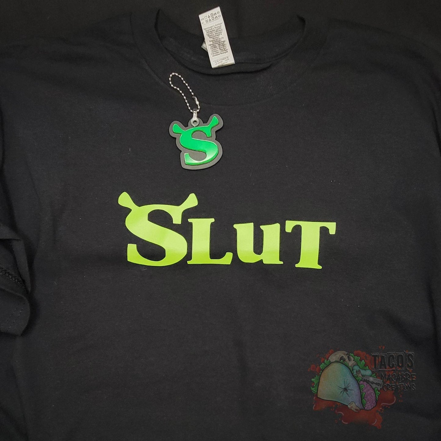 Shrek Slut Shirt